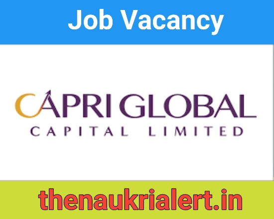 Capri Global Capital Hiring For Branch Managers | Various Locations Job Vacancy 2024 | Multi State Job 