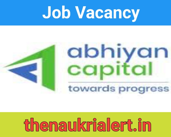 Job At Abhiyan Capital For Sales Managers / Relationship Managers / Relationship Officers 
