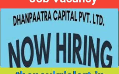 Dhanpaatra Capital Job Opening For Branch Managers / Field Staff | 12th Pass Job / Freshers Job Vacancy 2024